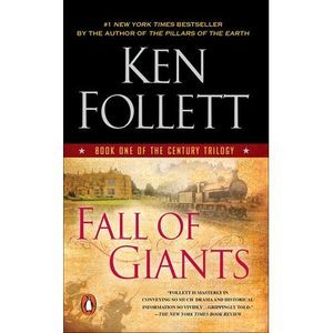 Fall of Giants -- Ken Follett